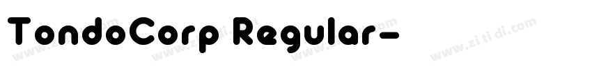 TondoCorp Regular字体转换